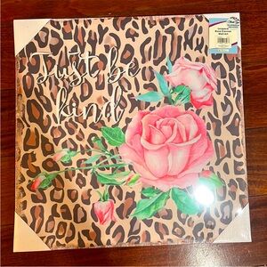 Leopard Canvas Wall Art Print 16x16 "Just Be Kind"  NWT